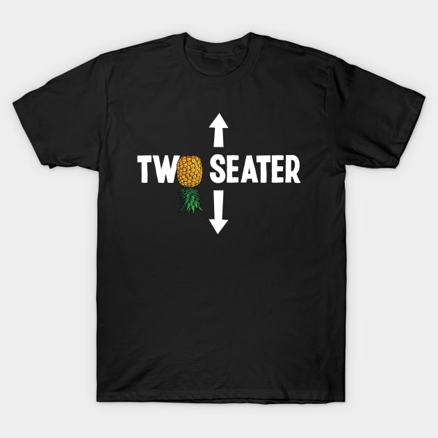 Upside Down Pineapple Swinger Two Seater T-Shirt by qwertydesigns